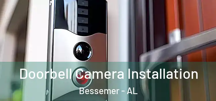  Doorbell Camera Installation Bessemer - AL