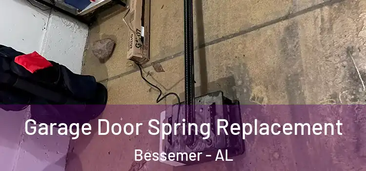  Garage Door Spring Replacement Bessemer - AL