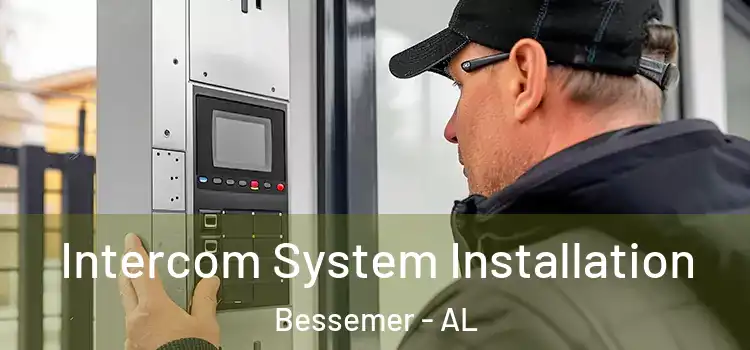 Intercom System Installation Bessemer - AL