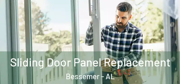  Sliding Door Panel Replacement Bessemer - AL