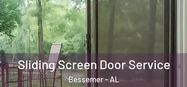 Sliding Screen Door Service Bessemer - AL
